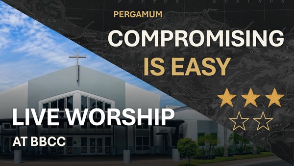 Pergamum: Compromising Is Easy – Rev. 2:12–17